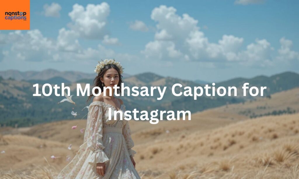 Funny & Playful Monthsary Captions