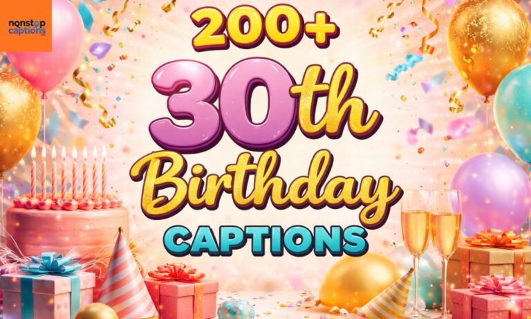 30th Birthday Captions