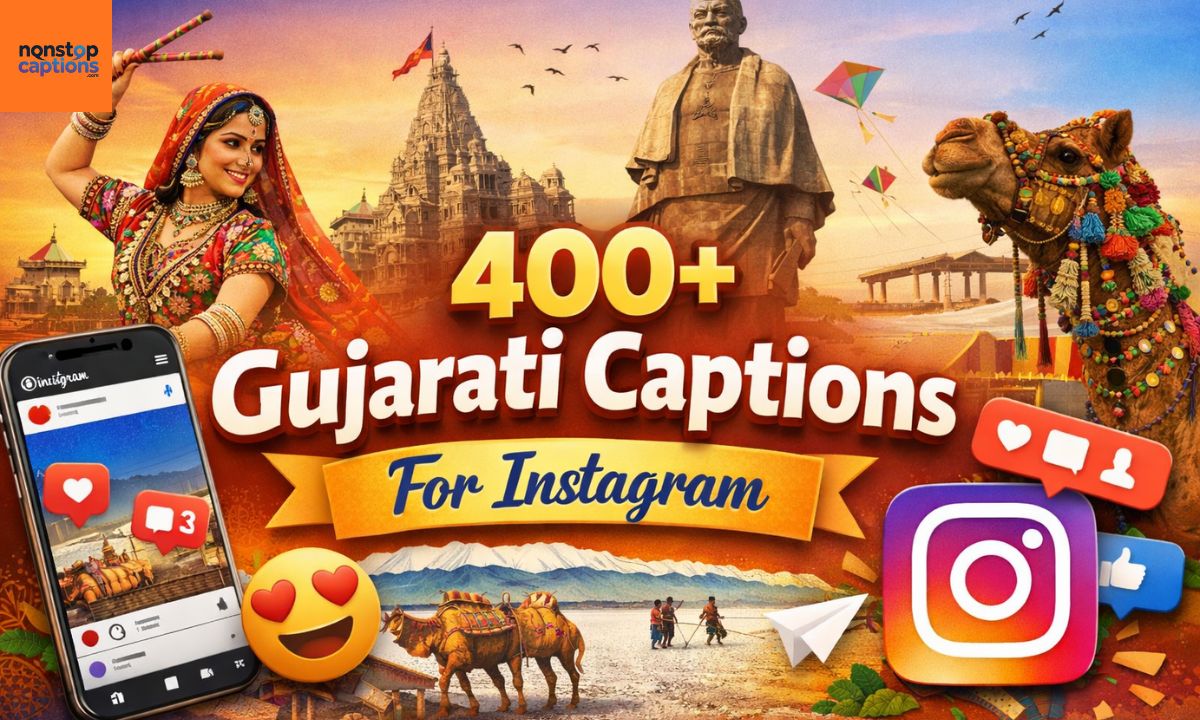 400+ Gujarati Captions For Instagram