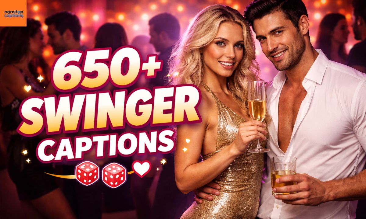 650+ Swinger Captions