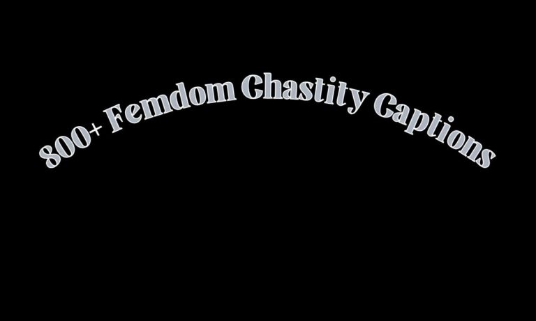 800+ Femdom Chastity Captions