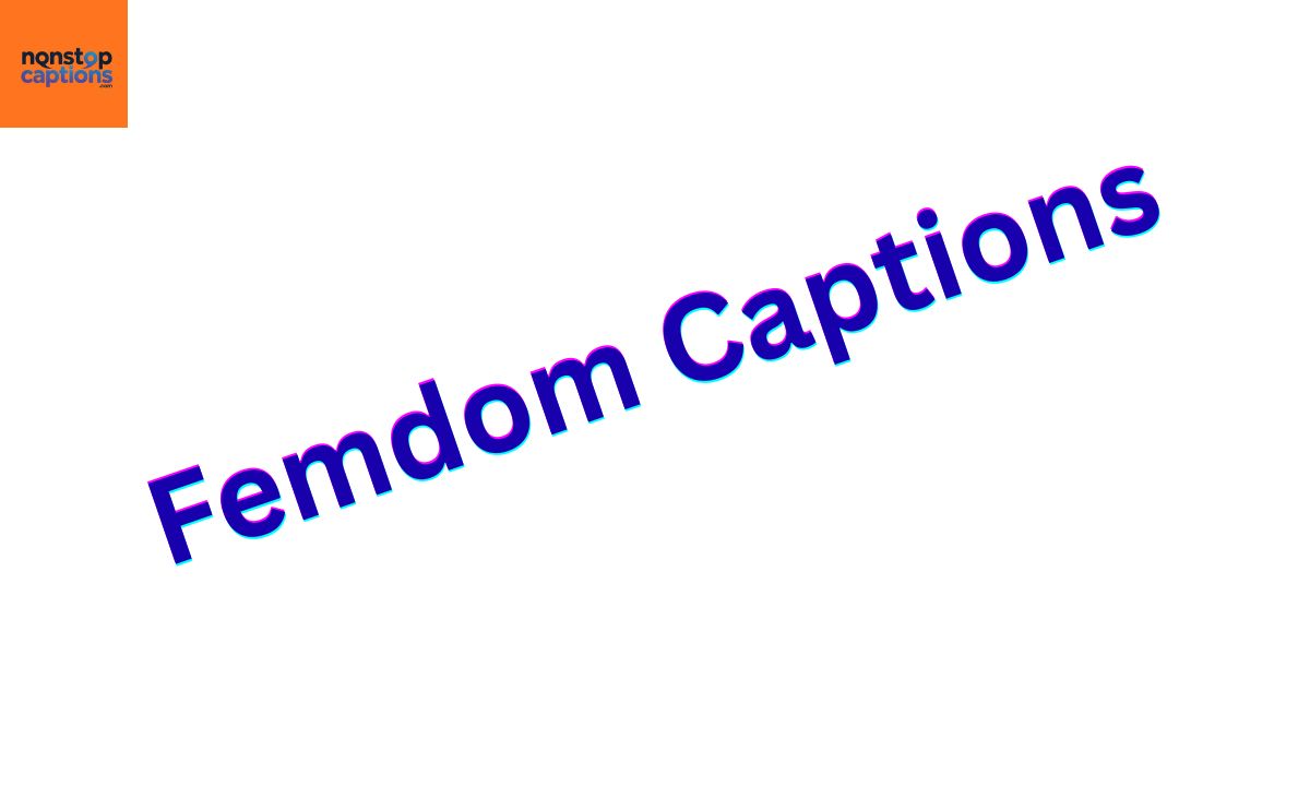 Femdom Captions