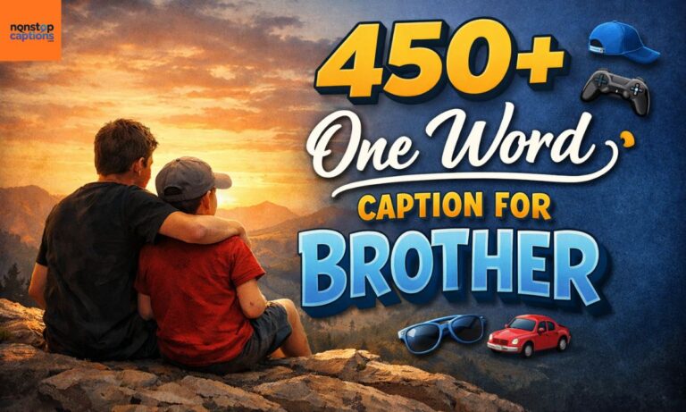 One Word Caption for Brother