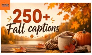 250+ Fall captions