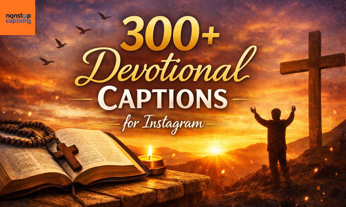 300+ Devotional Captions for Instagram