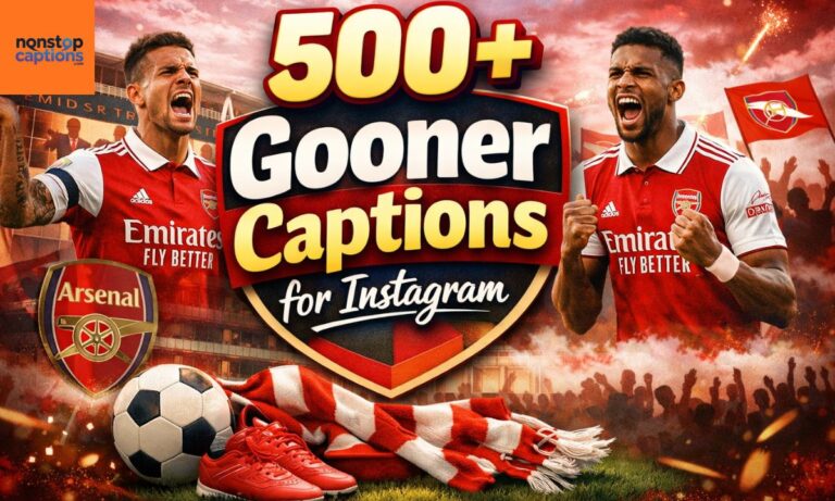 500+ Gooner Captions for Instagram
