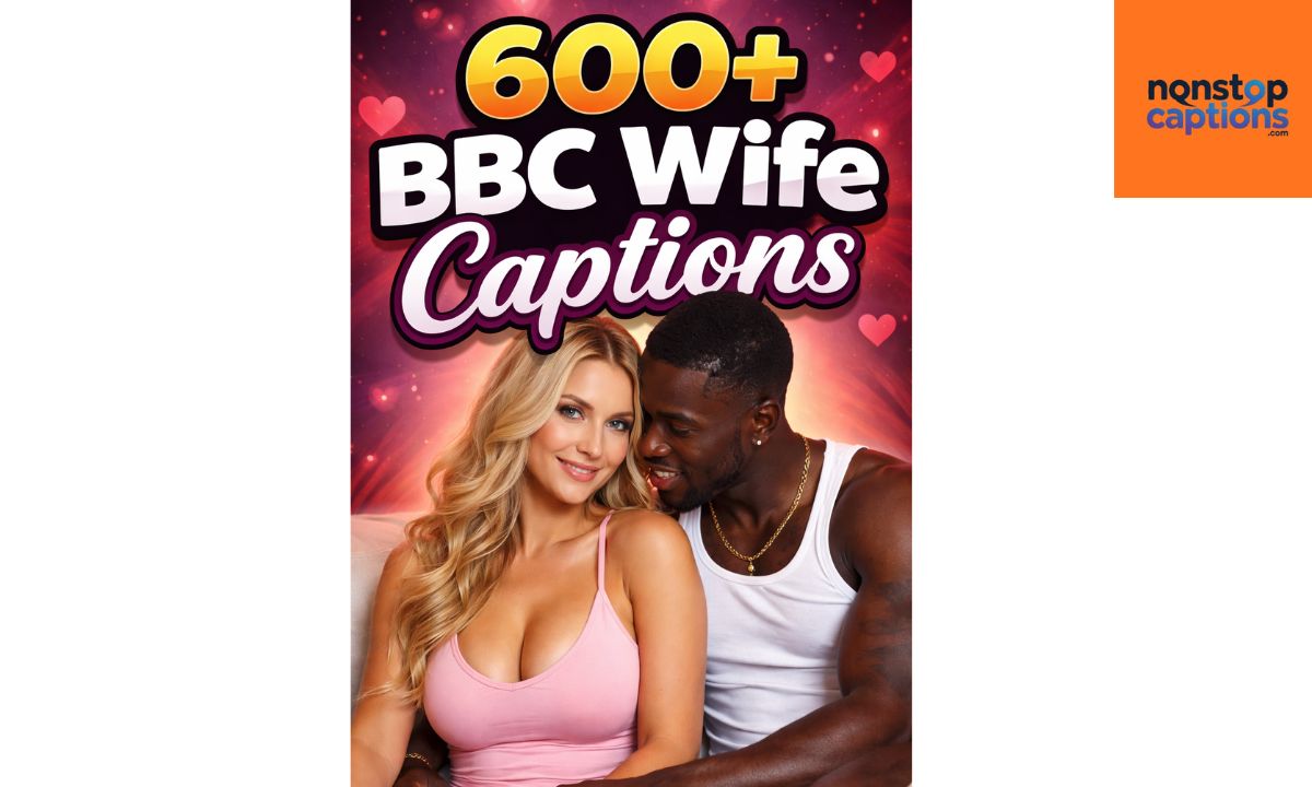600+ BBC Wife Captions