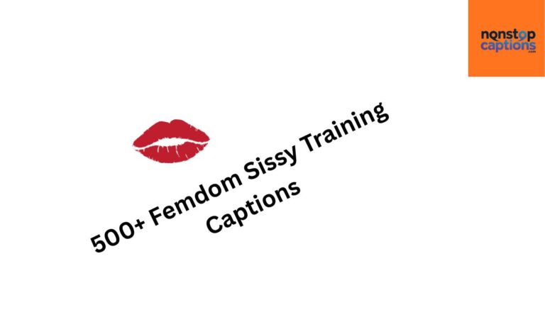 500+ Femdom Sissy Training Captions