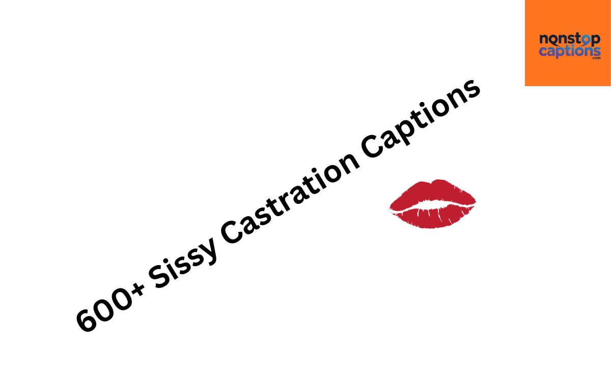 Sissy Castration Captions
