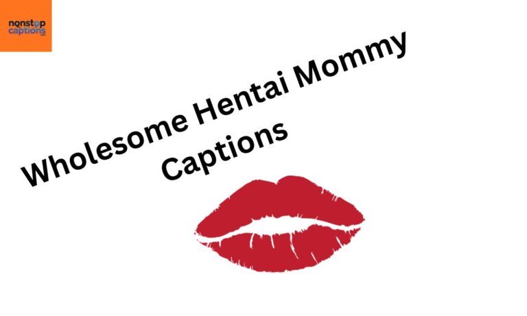 Wholesome Hentai Mommy Captions