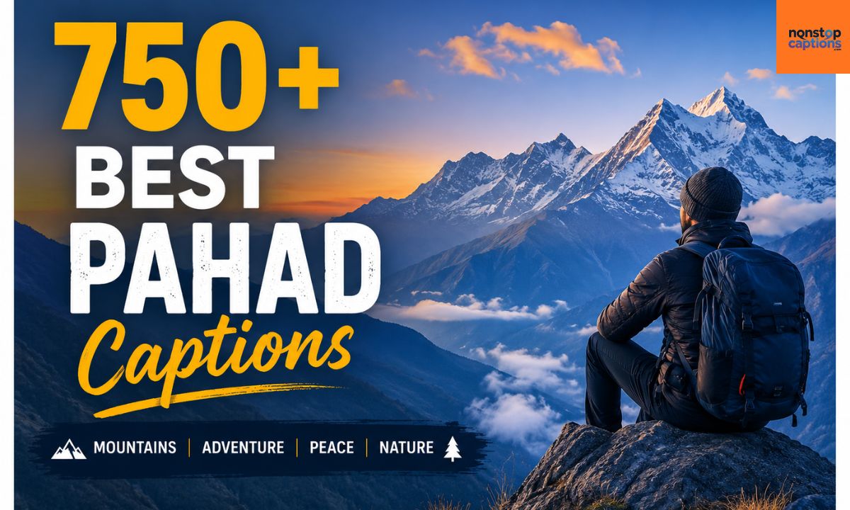 Pahad Captions